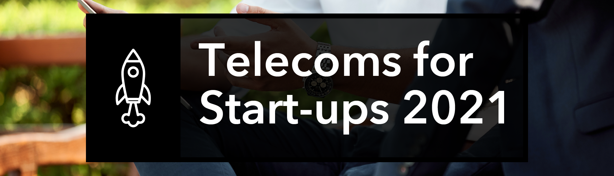 Telecoms for start-ups
